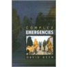 Complex Emergencies door David Keen