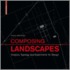 Composing Landscape