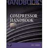 Compressor Handbook door Paul Hanlon