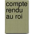 Compte Rendu Au Roi