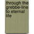 Through the Grebbe-line to eternal life