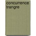 Concurrence Trangre