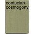 Confucian Cosmogony