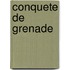 Conquete de Grenade