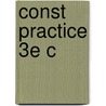 Const Practice 3e C door Rodney Brazier
