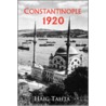 Constantinople 1920 door Haig Tahta
