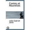 Contes Et Nouvelles door Jules Gabriel Janin