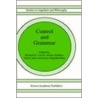 Control And Grammar door Richard K. Larson