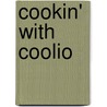 Cookin' with Coolio by Coolio