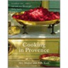 Cooking In Provence by Peter Knab