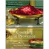 Cooking In Provence door Peter Knab