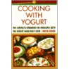Cooking With Yogurt door Judith Choate