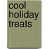 Cool Holiday Treats