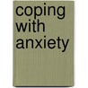 Coping With Anxiety door Wendy Lloyd