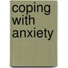 Coping With Anxiety door Lorna Garano
