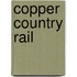 Copper Country Rail