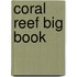 Coral Reef Big Book