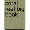Coral Reef Big Book by Meredith Hooper
