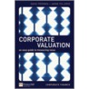 Corporate Valuation door Jakob Tolleryd
