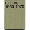 Rijssen, 1950-1970 door J. Bouwhuis-ter Maat