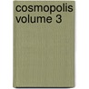 Cosmopolis Volume 3 door Paul Bourget