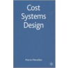 Cost Systems Design by Pierre Mevellec