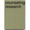 Counseling Research by M. Harry. Daniels