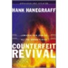 Counterfeit Revival door Hank Hanegraaff