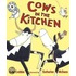 Cows In The Kitchen