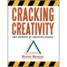Cracking Creativity door Michael Michalko