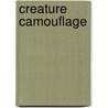 Creature Camouflage door Deborah Underwood