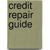 Credit Repair Guide door G.T. Borelli