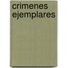 Crimenes Ejemplares door Max Aub