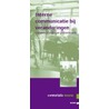 Interne communicatie bij veranderingen by V. van Gils