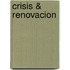 Crisis & Renovacion