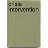 Crisis Intervention door Matthew Clark
