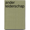 Ander leiderschap door D. Fousert