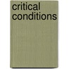 Critical Conditions door Stephen White