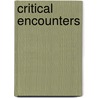 Critical Encounters door Fred Dallmayr
