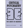 Critical Psychiatry door D. Double