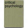 Critical Psychology door Valeriet Walkerdine