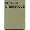 Critique Dramatique by Jules Janin