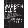 Crooked Little Vein door Warren Ellis