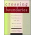 Crossing Boundaries