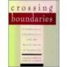 Crossing Boundaries by Seymour Bernard Sarason