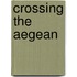 Crossing The Aegean