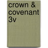 Crown & Covenant 3v door Douglas Bond