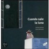 Cuando Sale la Luna door Elena Odriozola
