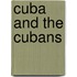 Cuba And The Cubans