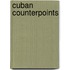 Cuban Counterpoints